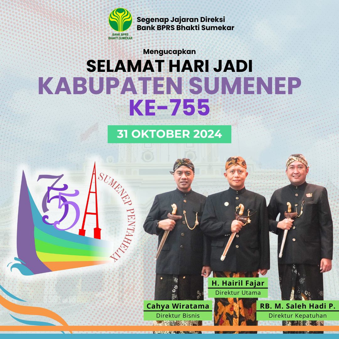 Ucapan Selamat Hari Jadi Kabupaten Sumenep ke-755 oleh H. Hairil Fajar, Cahaya Wiratama dan RB. M. Saleh Hadi P.