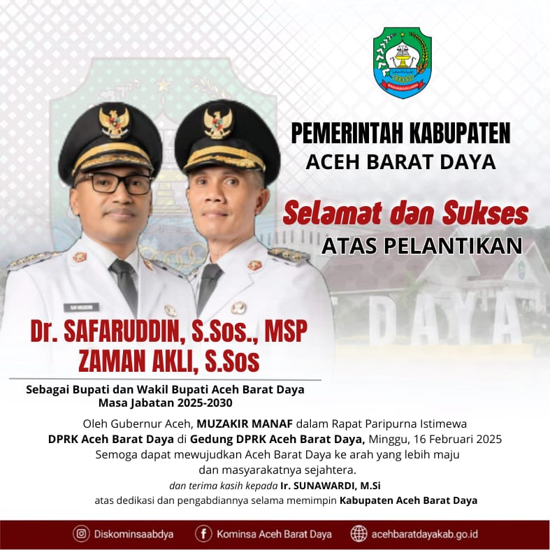 Ucapan Selamat dan Sukses atas Pelantikan Dr. Safaruddin, S.Sos.,MSp dan Zaman Akli, S.Sos sebagai Bupati dan Wabup Kab. Aceh Barat Daya oleh Pemkot Aceh Barat Daya