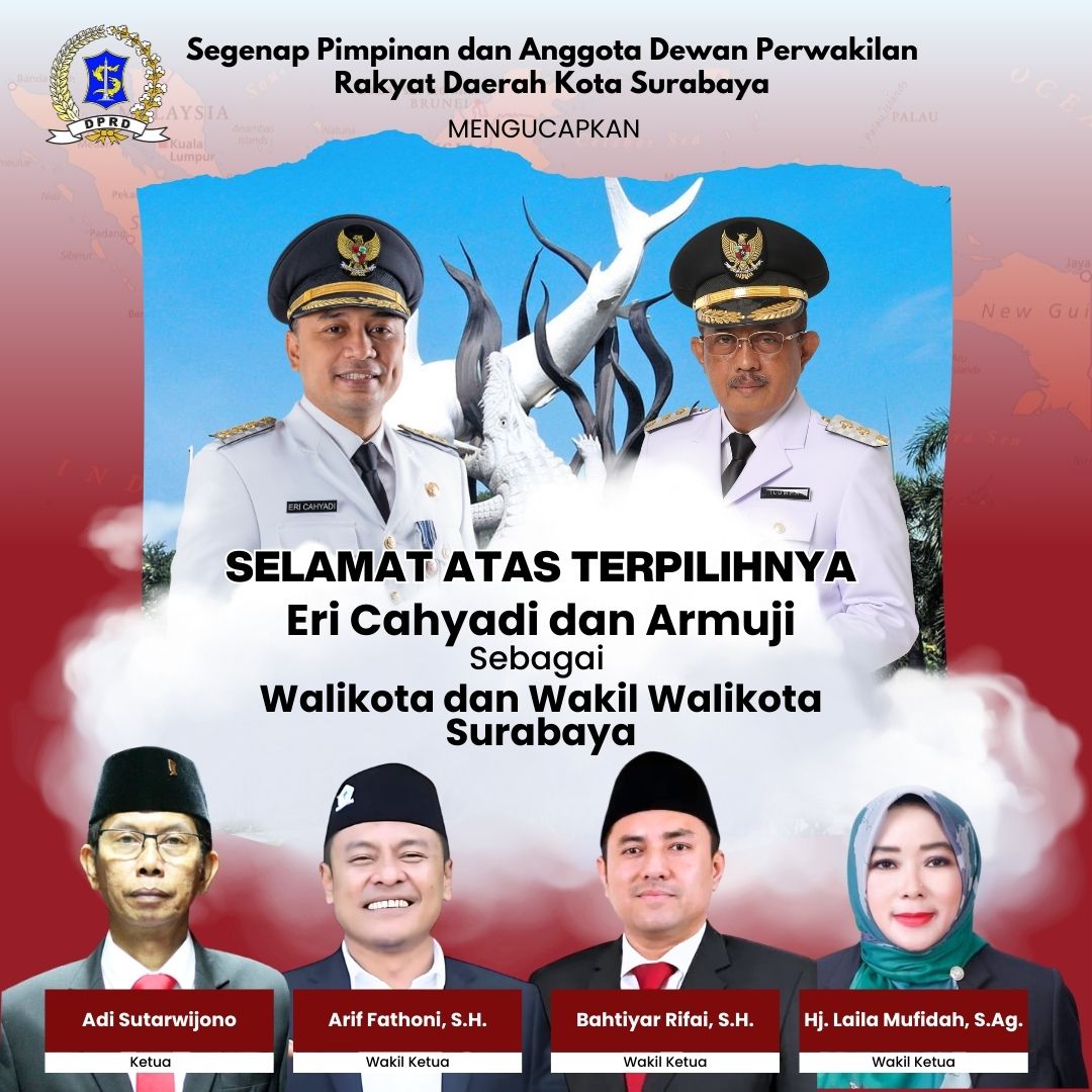 Selamat & Sukses atas dilantiknya Wali Kota dan Wakil Wali Kota Surabaya Periode 2025-2030 oleh DPRD Kota Surabaya