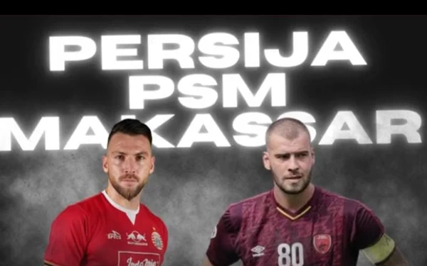 Thumbnail Berita - Persija vs PSM, Adu Taktik Dua Pelatih Eropa di Pekan Pembuka Liga 1