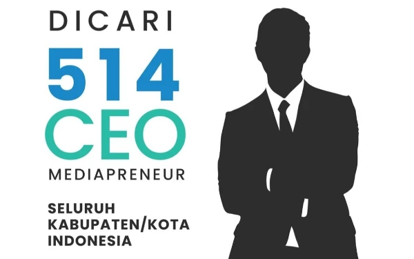 Thumbnail Berita - Buruan! Dicari CEO Media di 21 Provinsi Se-Indonesia