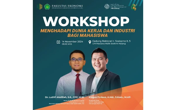 Thumbnail Berita - Jangan Lewatkan! Workshop Fakultas Ekonomi UIN Malang, Hadirkan Dua Pengusaha Sukses Nasional